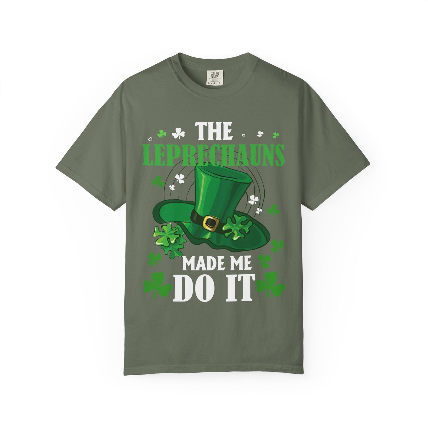 The Leprechauns Made Me Do It Tee