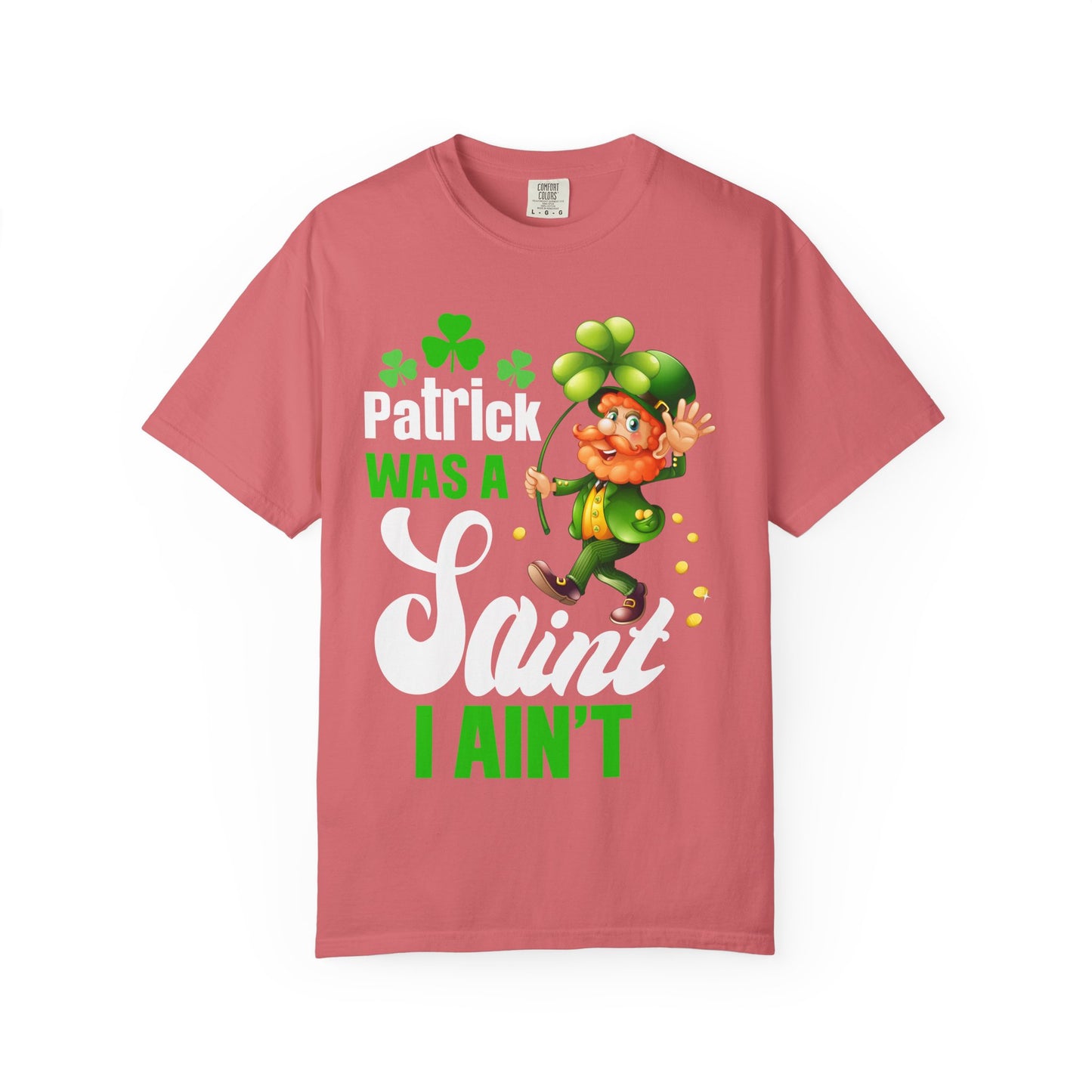 Saint I Ain't T-shirt — Funny St. Patrick’s Day Leprechaun Tee