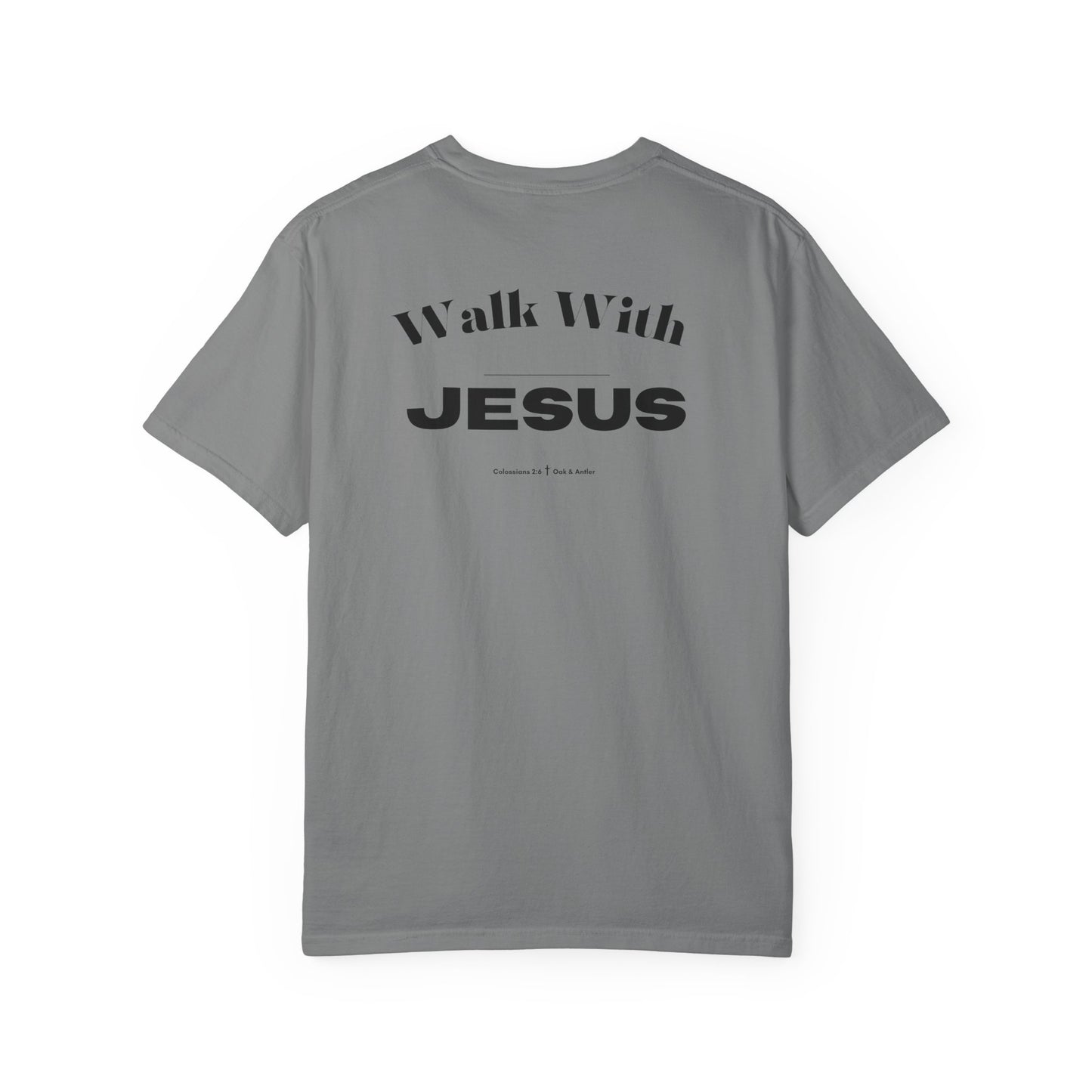 Walk With Jesus T-Shirt — Christian Faith Graphic Tee