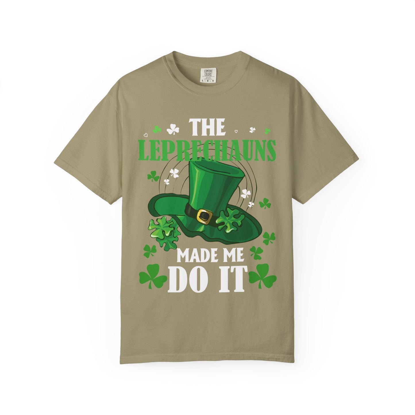 The Leprechauns Made Me Do It Tee