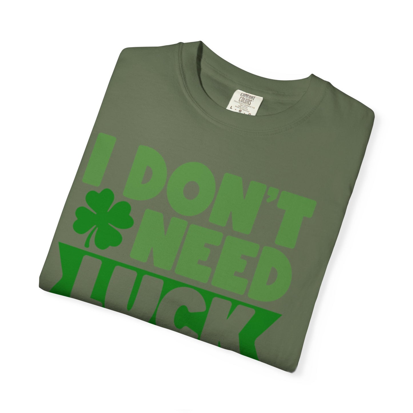 I Don’t Need Luck I Have Jesus Shirt – Christian St Patrick’s Day Tee