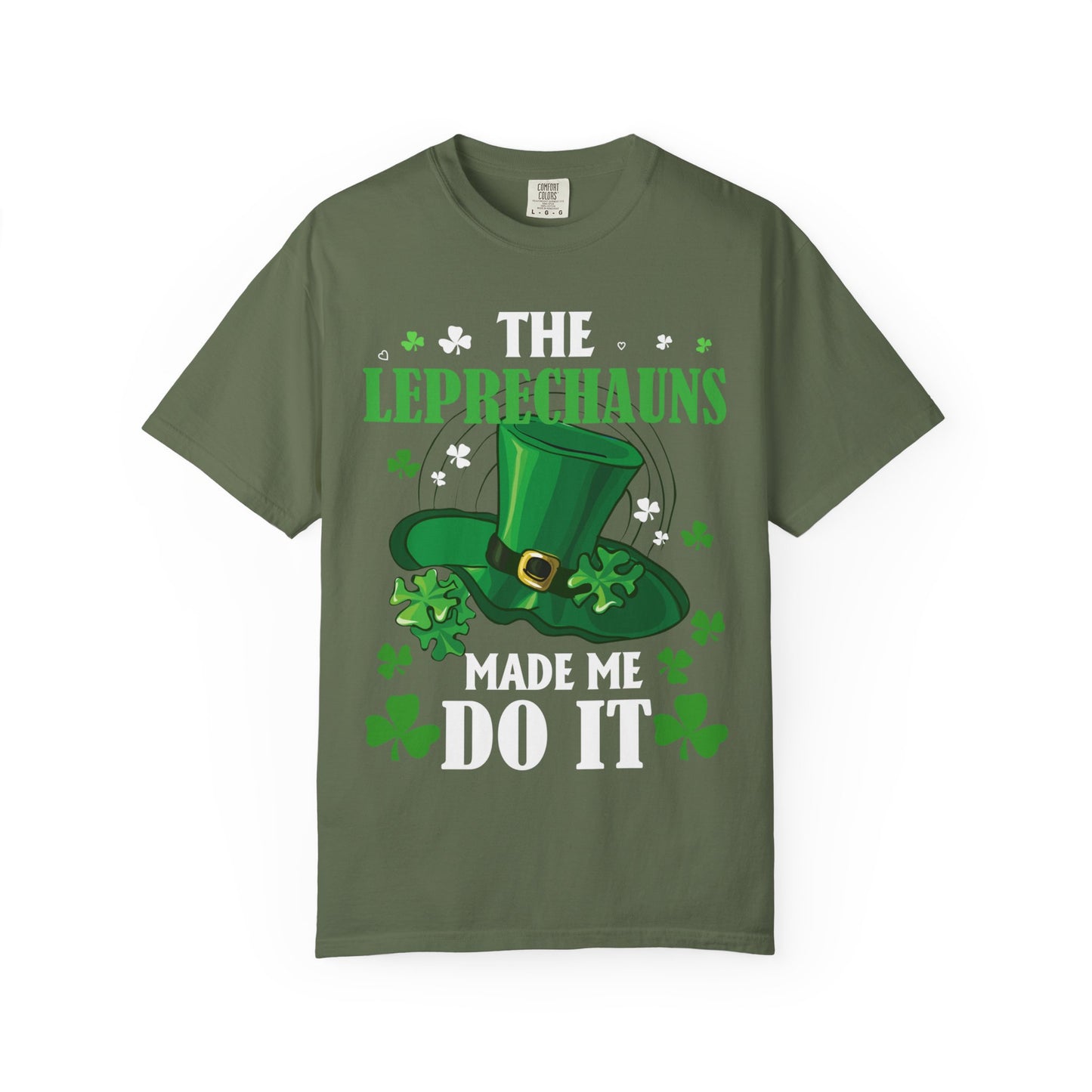 The Leprechauns Made Me Do It Tee