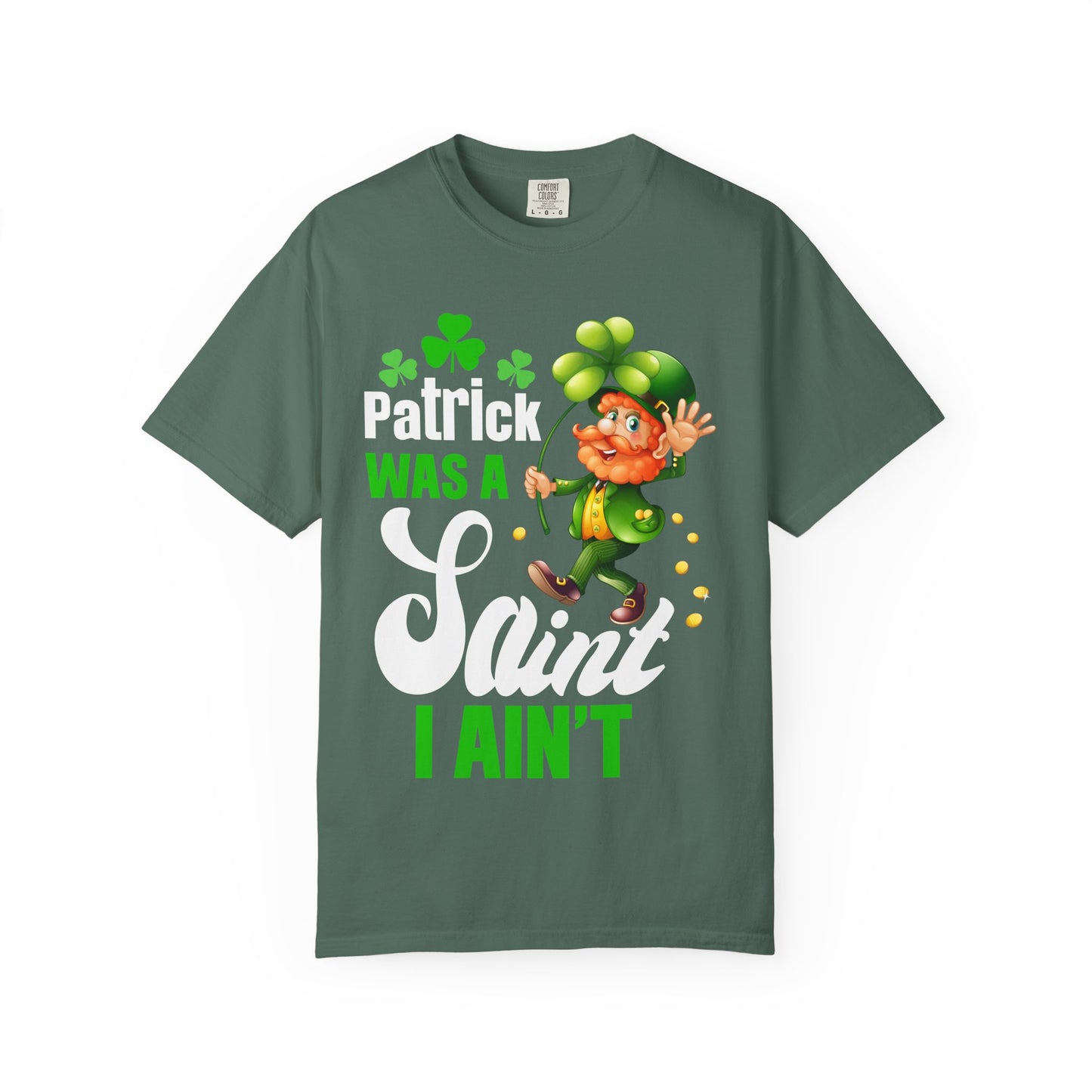 Saint I Ain't T-shirt — Funny St. Patrick’s Day Leprechaun Tee