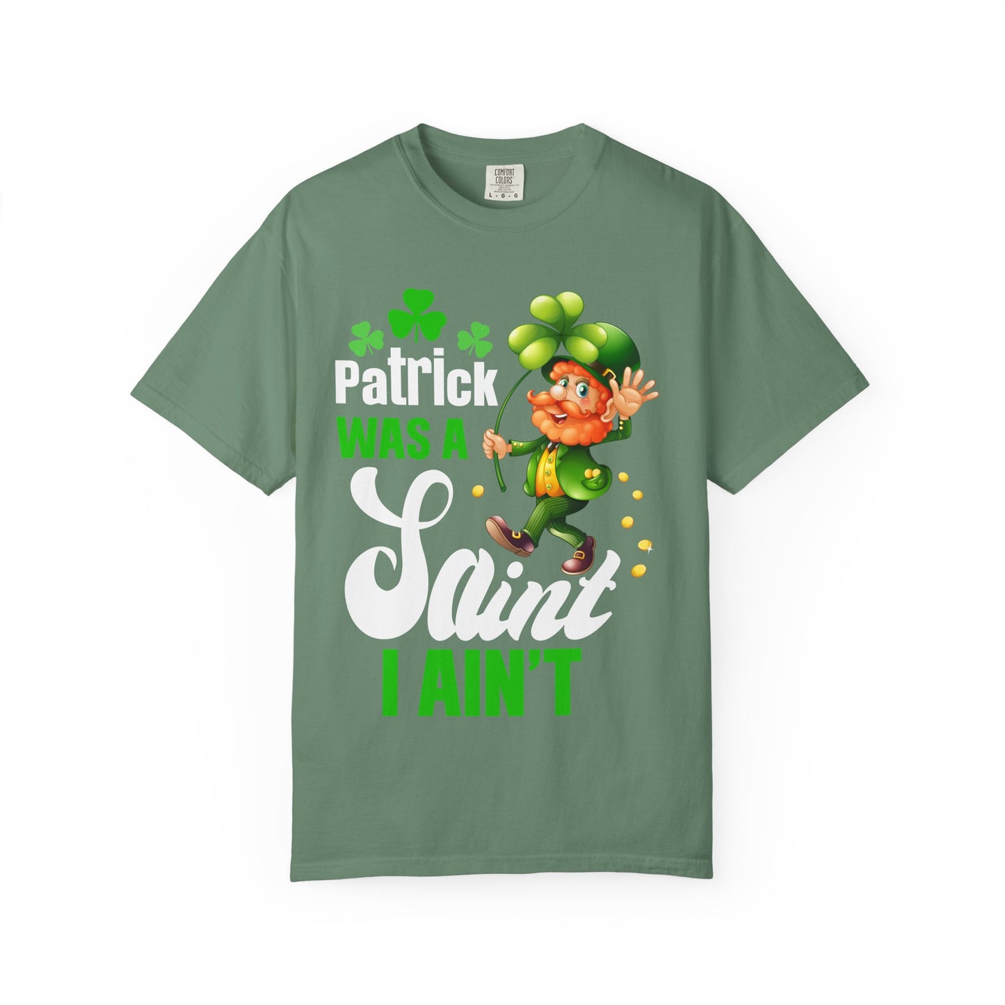 Saint I Ain't T-shirt — Funny St. Patrick’s Day Leprechaun Tee
