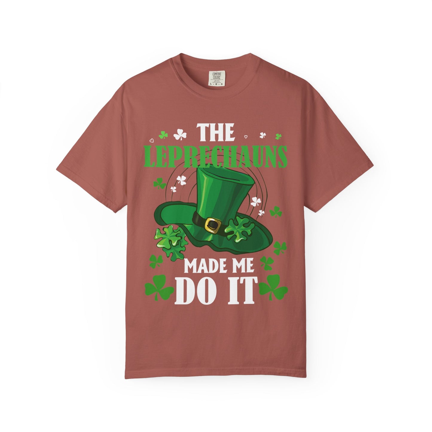 The Leprechauns Made Me Do It Tee