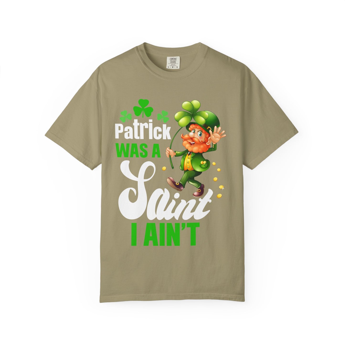 Saint I Ain't T-shirt — Funny St. Patrick’s Day Leprechaun Tee