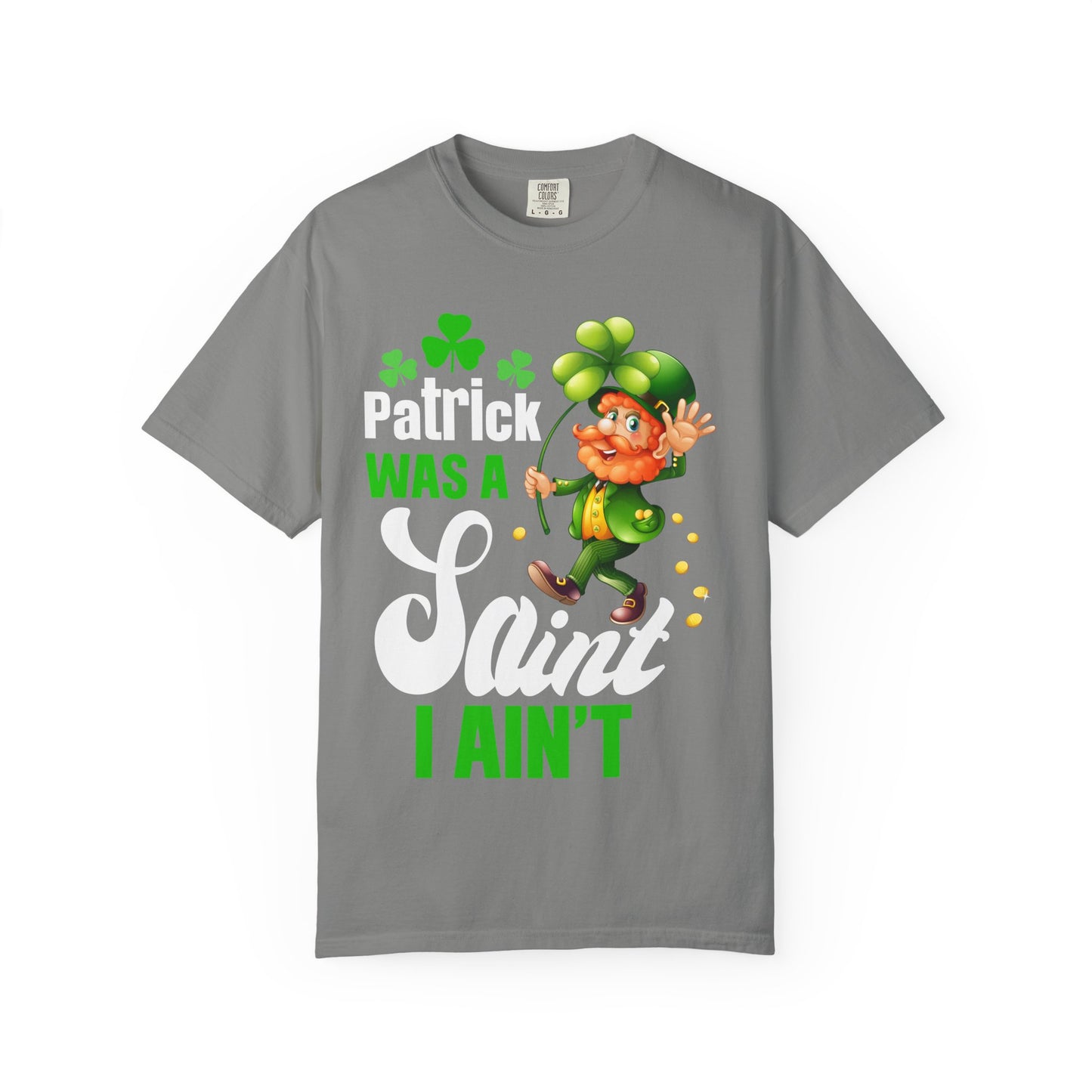 Saint I Ain't T-shirt — Funny St. Patrick’s Day Leprechaun Tee